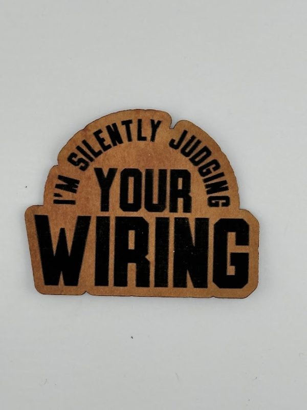 I'm Silently Judging Your Wiring Hat