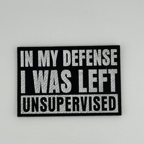 IMG_5080 In My Defense I Was Left Unsupervised Hat