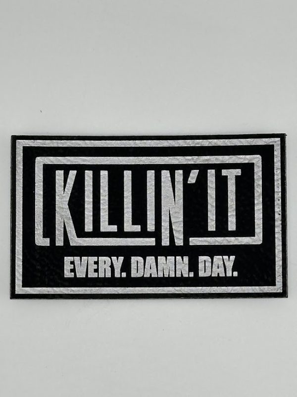 Killin' It Every Damn Day Hat